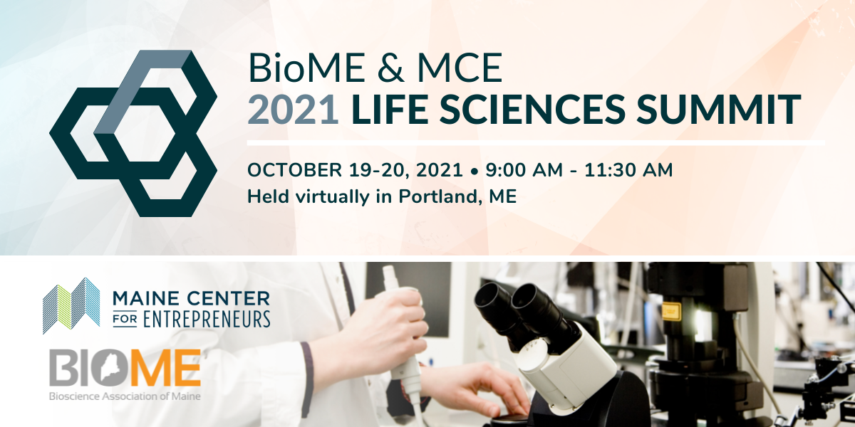 BioME & MCE 2021 Life Sciences Summit Maine Center for Entrepreneurs